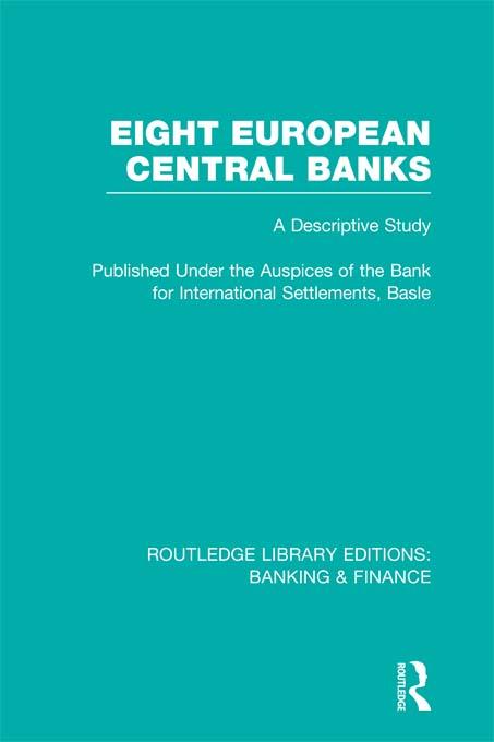 Eight European Central Banks (RLE Banking & Finance)