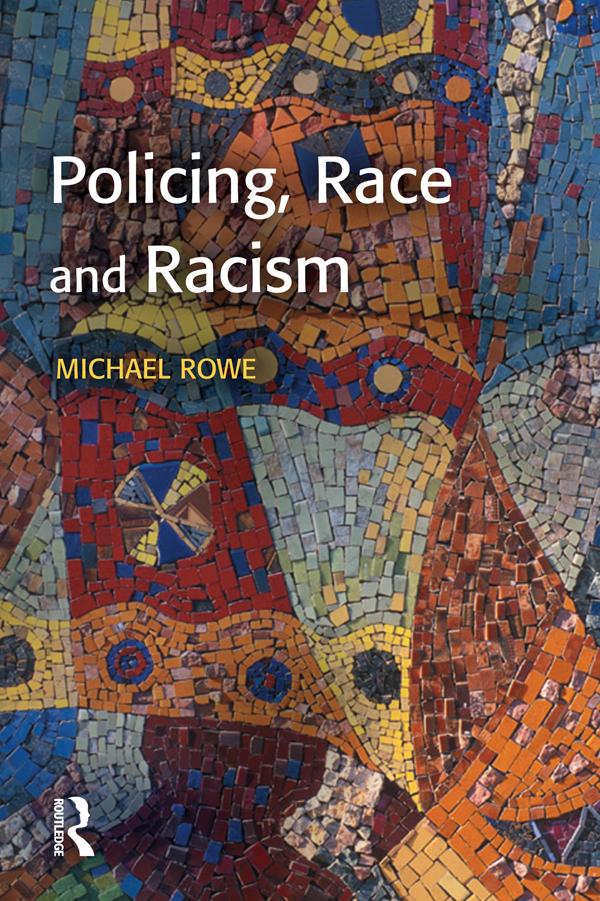 Policing Race and Racism