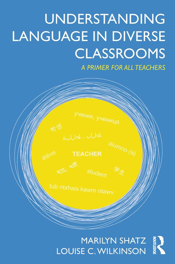 Understanding Language in Diverse Classrooms