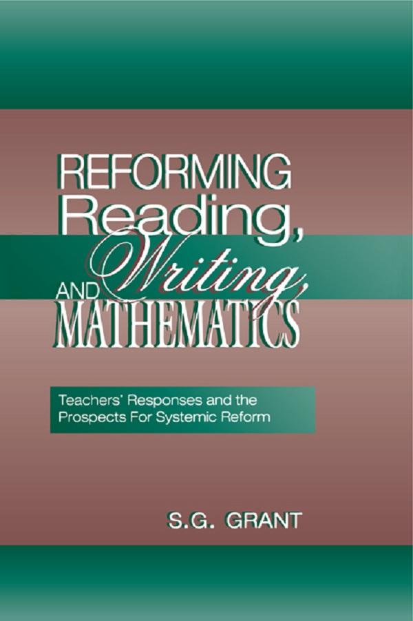 Reforming Reading Writing and Mathematics
