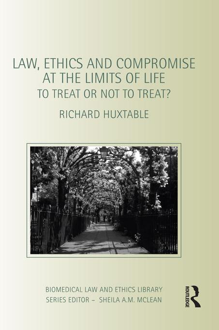 Law Ethics and Compromise at the Limits of Life