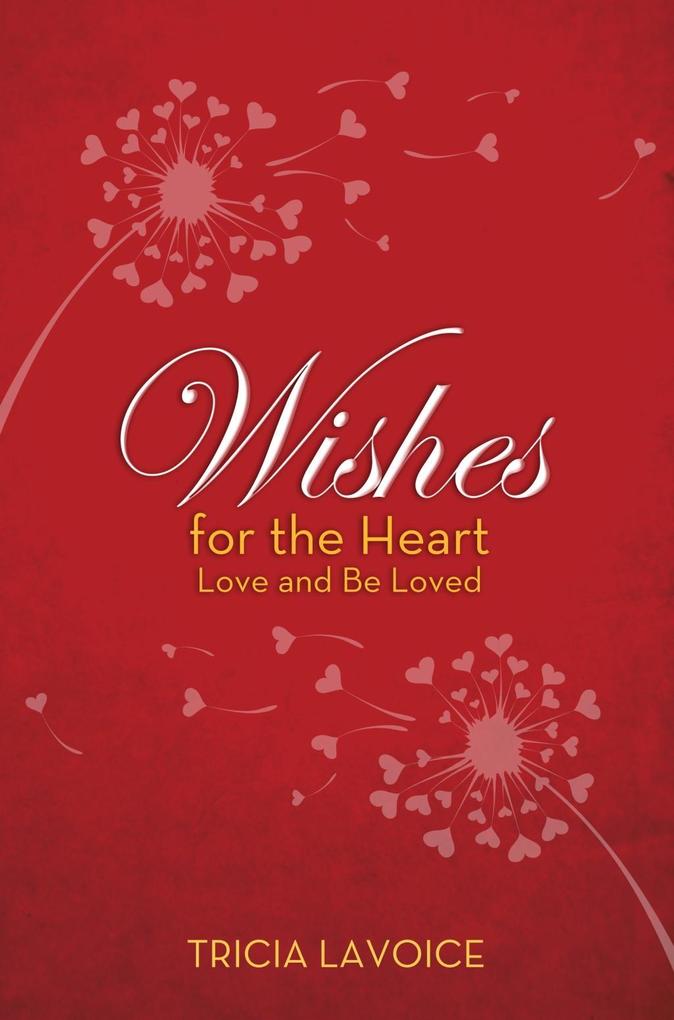 Wishes for the Heart