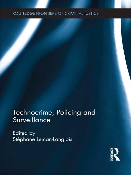 Technocrime: Policing and Surveillance