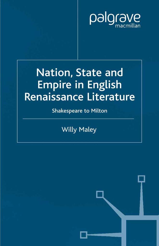 Nation State and Empire in English Renaissance Literature