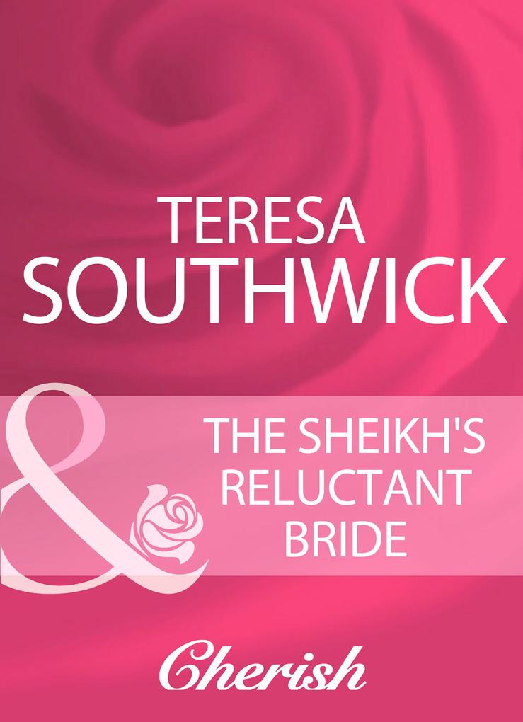 The Sheikh‘s Reluctant Bride