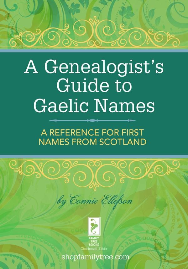 A Genealogist‘s Guide to Gaelic Names