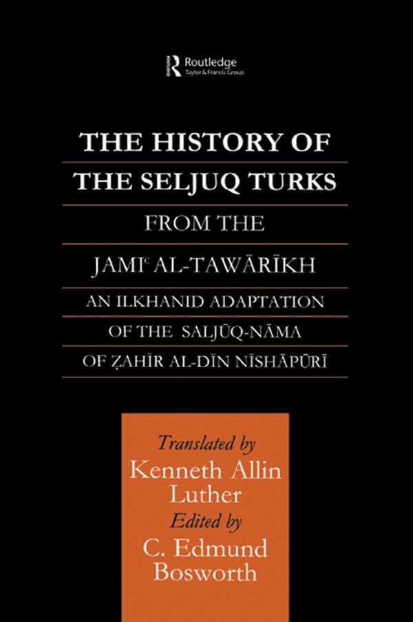 The History of the Seljuq Turks