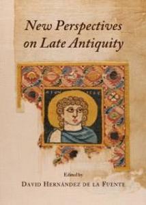 New Perspectives on Late Antiquity als eBook Download von David Hernandez de la Fuente - David Hernandez de la Fuente