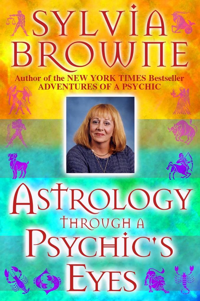 Astrology Through a Phychic‘s Eyes