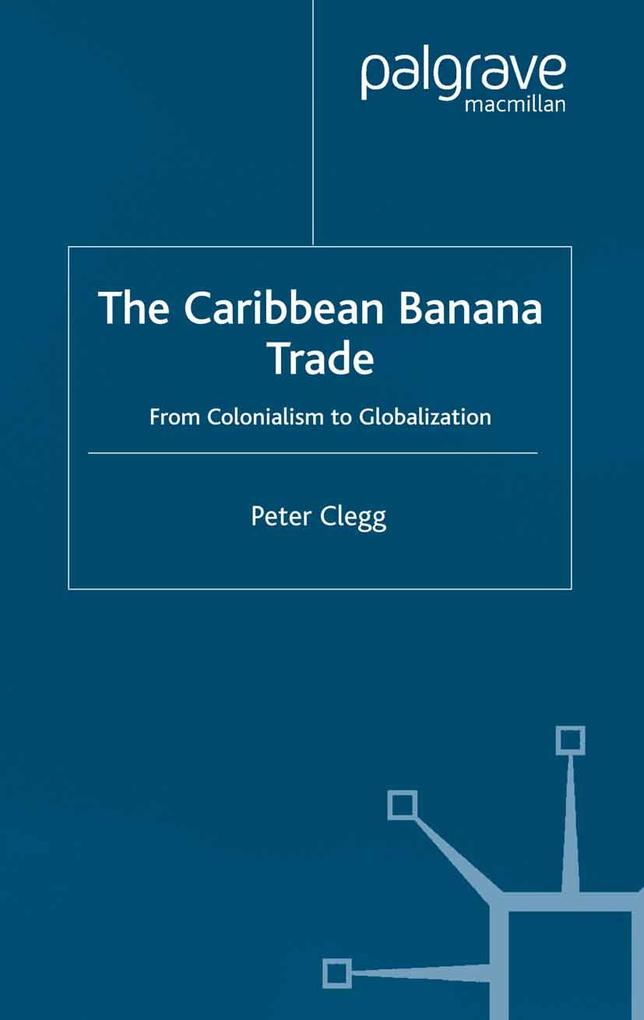 The Caribbean Banana Trade