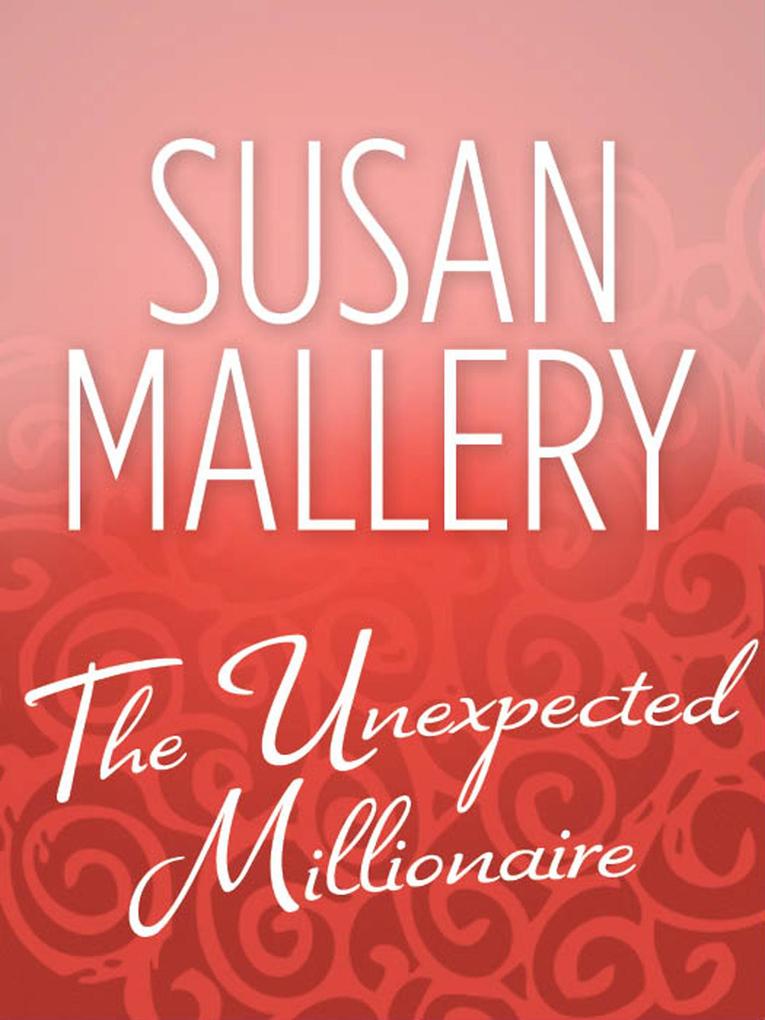 The Unexpected Millionaire