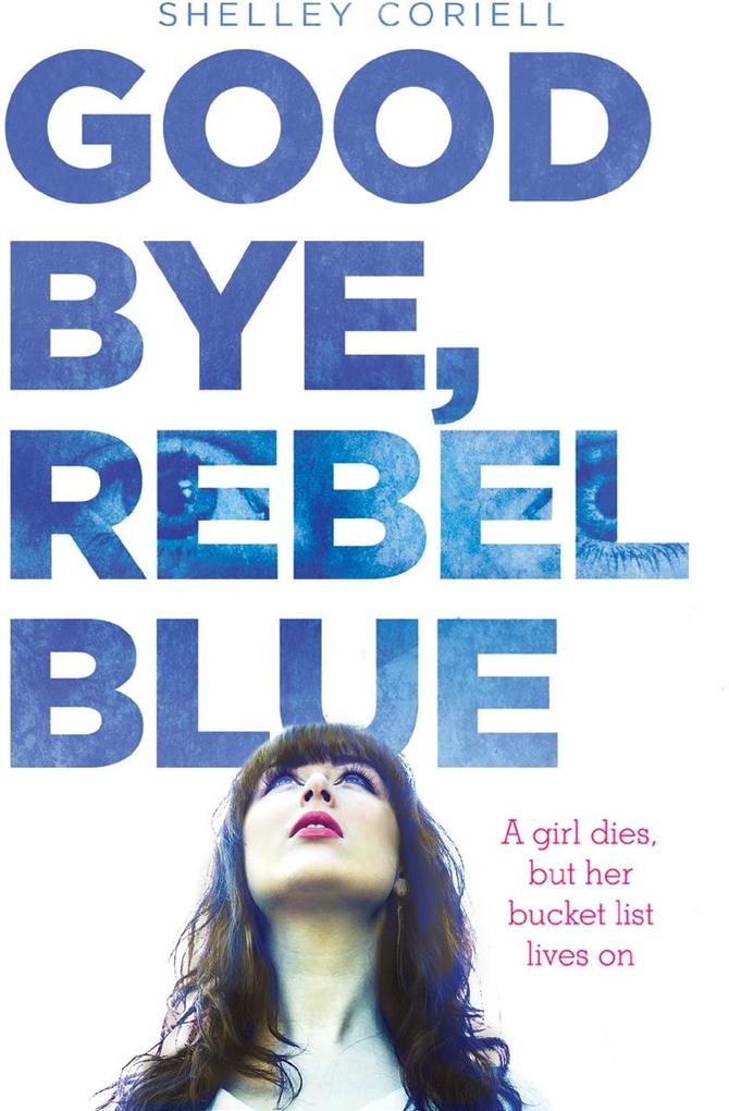 Goodbye Rebel Blue