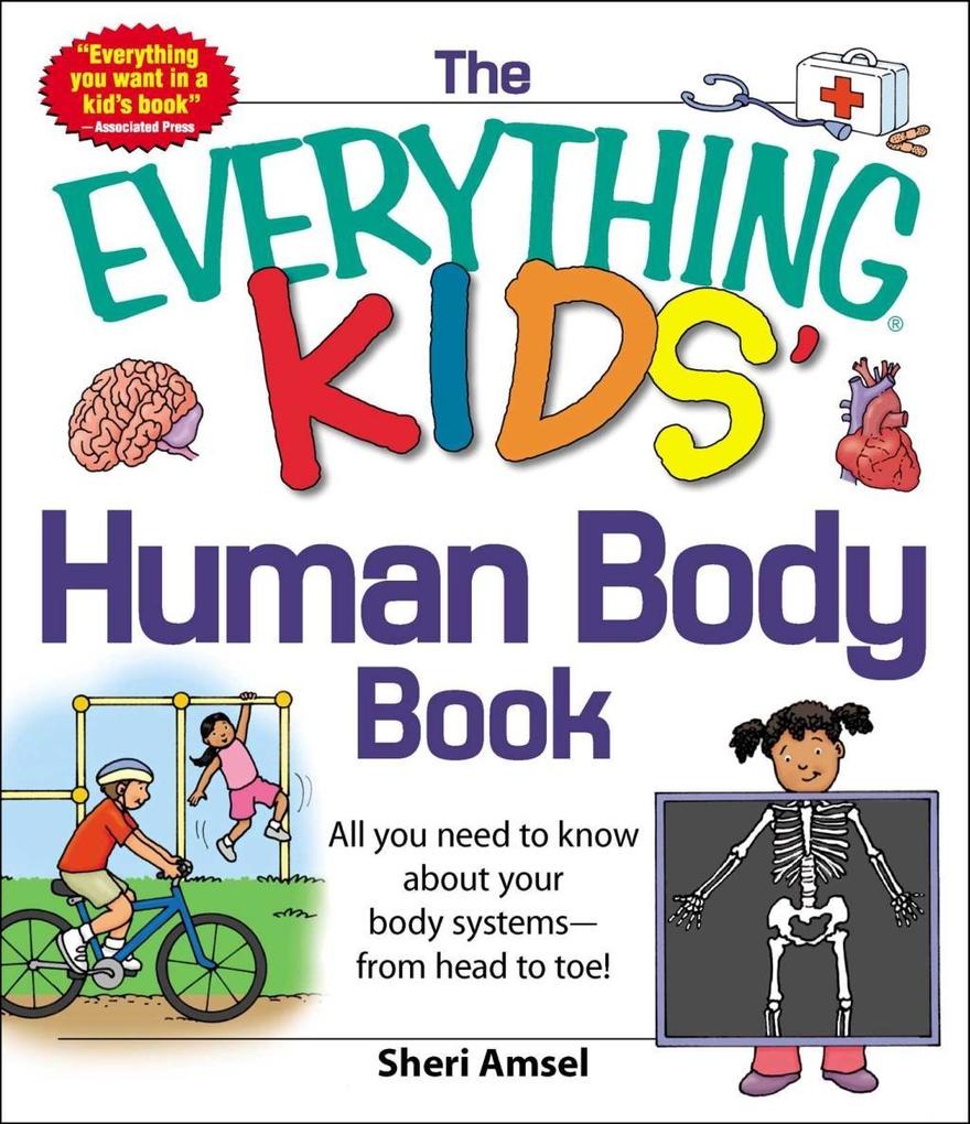 The Everything KIDS‘ Human Body Book