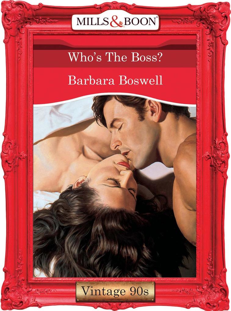 Who‘s The Boss? (Mills & Boon Vintage Desire)