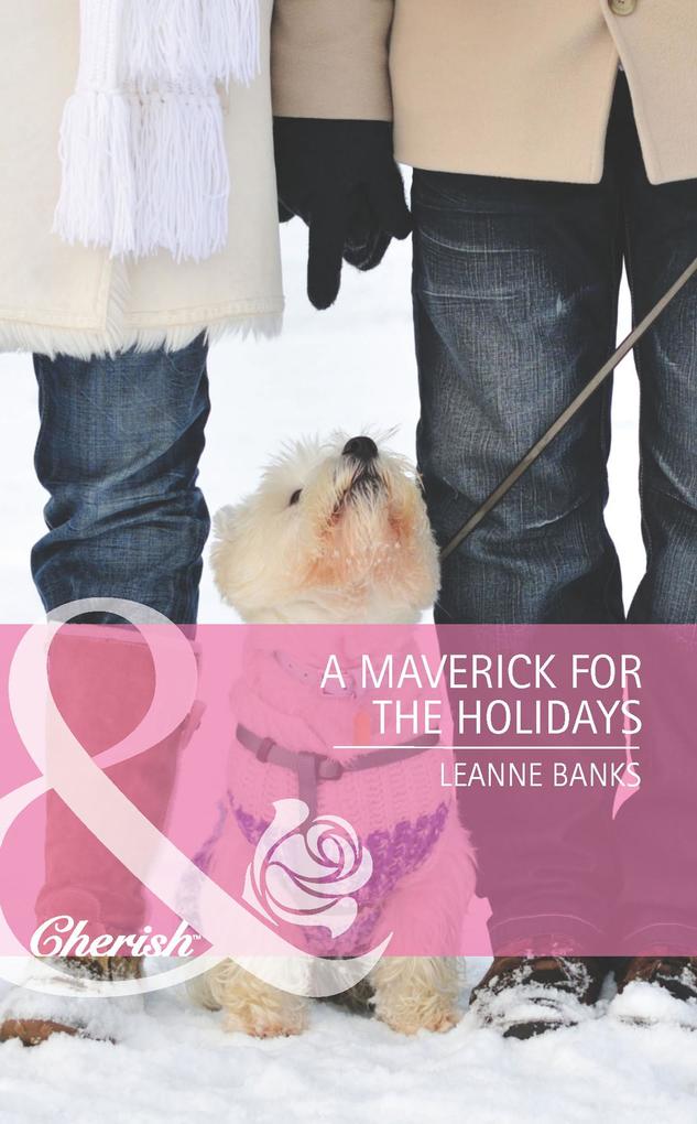 A Maverick for the Holidays (Mills & Boon Cherish) (Montana Mavericks: Back in the Saddle Book 5)