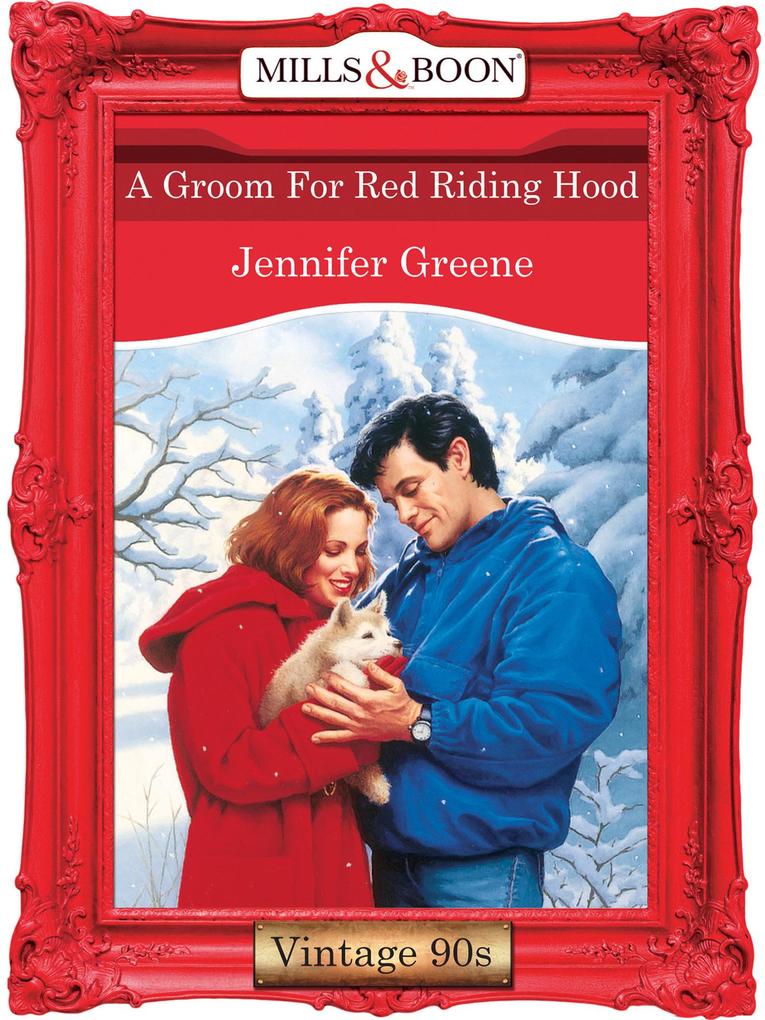 A Groom For Red Riding Hood (Mills & Boon Vintage Desire)