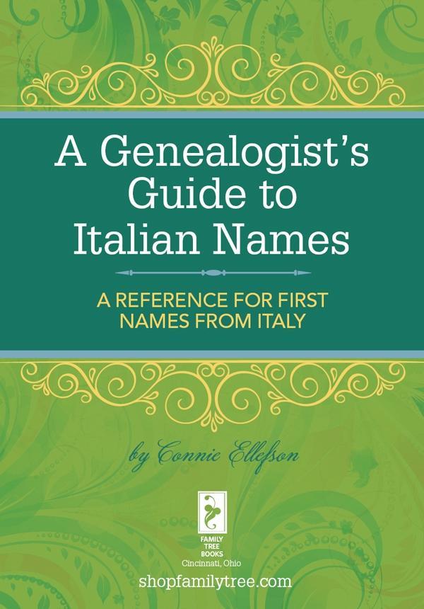 A Genealogist‘s Guide to Italian Names