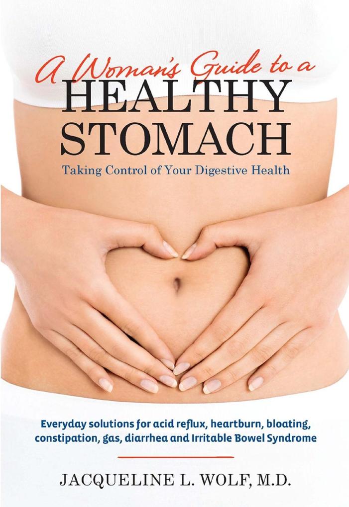 A Woman‘s Guide to a Healthy Stomach