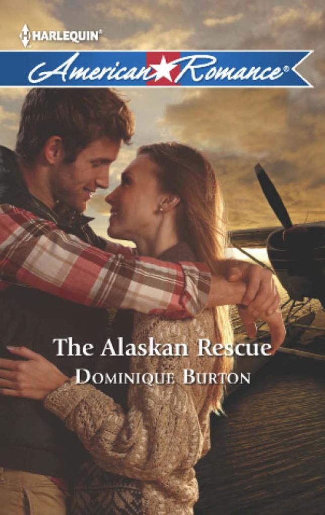 The Alaskan Rescue (Mills & Boon American Romance)