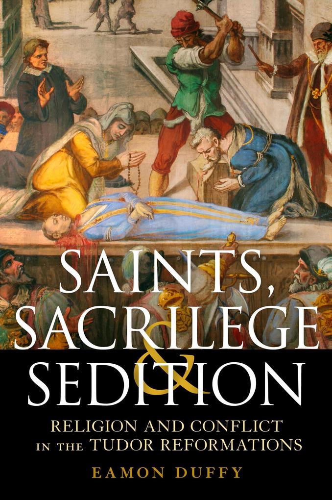 Saints Sacrilege and Sedition