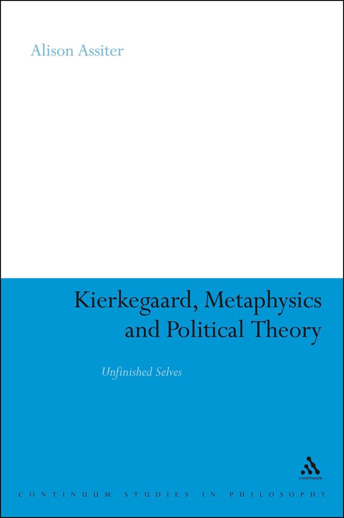 Kierkegaard Metaphysics and Political Theory
