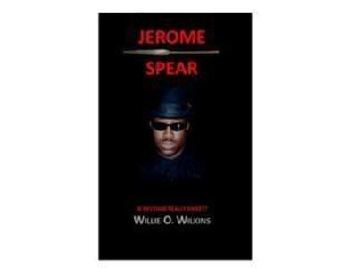 Jerome Spear (Is Revenge Really Sweet?)
