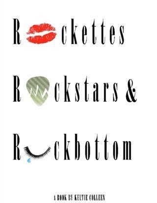 Rockettes Rockstars and Rockbottom