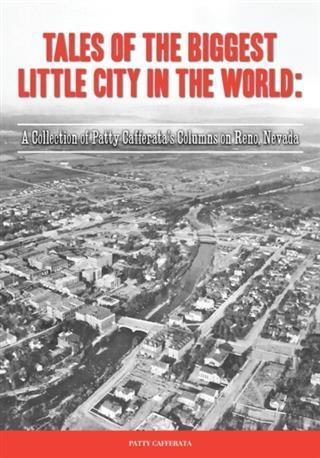 Tales of the Biggest Little City in the World