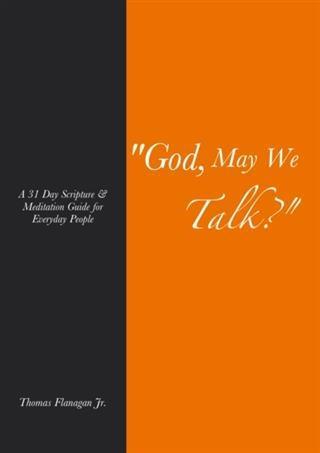God May We Talk?