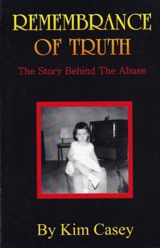 Remembrance of Truth - The Story Behind the Abuse