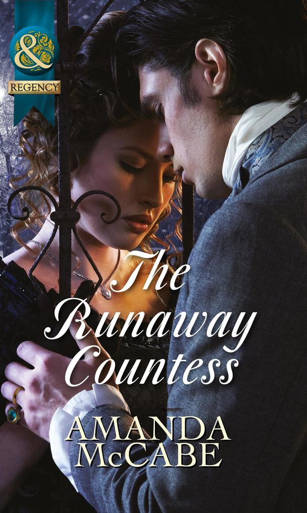 The Runaway Countess (Mills & Boon Historical) (Bancrofts of Barton Park Book 1)