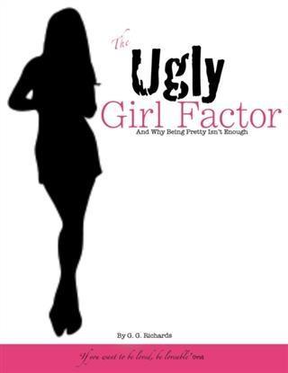 Ugly Girl Factor