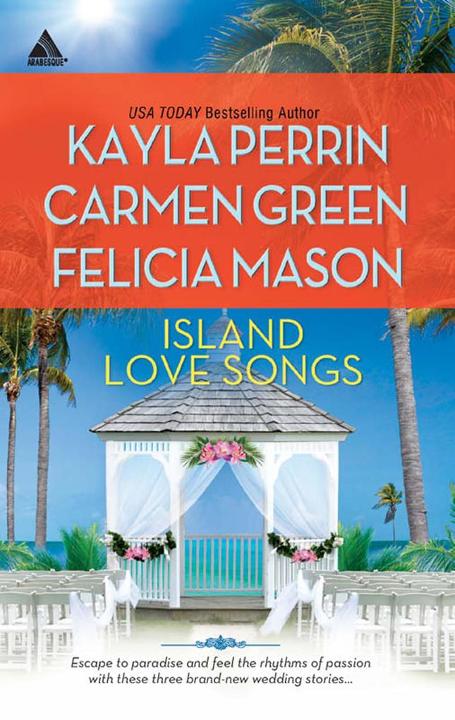 Island Love Songs: Seven Nights in Paradise / The Wedding Dance / Orchids and Bliss