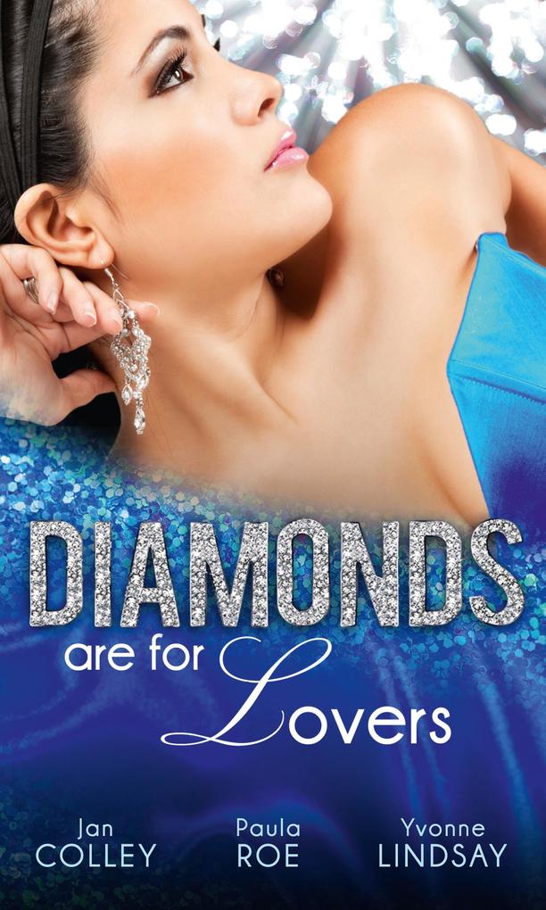 Diamonds Are For Lovers: Satin & a Scandalous Affair (Diamonds Down Under Book 4) / Boardrooms & a Billionaire Heir (Diamonds Down Under Book 5) / Jealousy & a Jewelled Proposition (Diamonds Down Under Book 6)