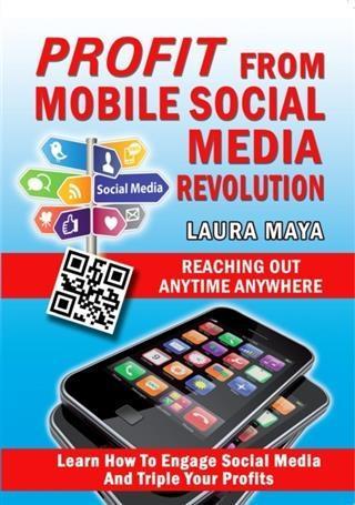 Profit from Mobile Social Media Revolution