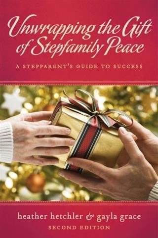 Unwrapping The Gift of Stepfamily Peace