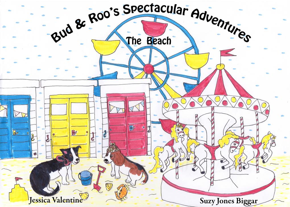 Bud & Roo‘s Spectacular Adventures