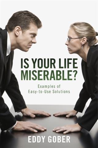 Is Your Life Miserable?
