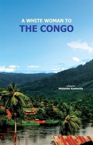 White Woman To The Congo