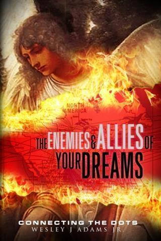 Enemies and Allies of your Dreams