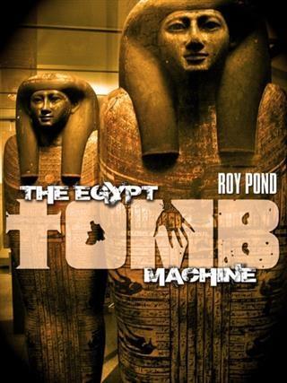Egypt Tomb Machine