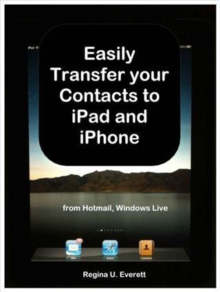 Easily Transfer your Contacts to iPad and iPhone from Hotmail Windows Live