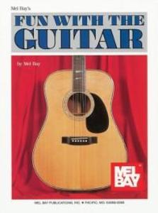 Fun with the Guitar als eBook Download von Mel Bay - Mel Bay