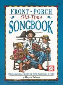 Front Porch Old-Time Songbook als eBook Download von Wayne Erbsen - Wayne Erbsen