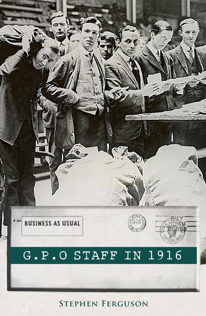 GPO Staff in 1916