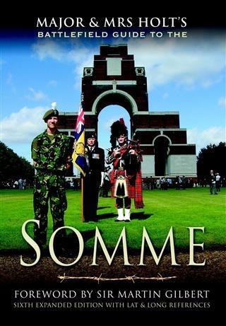 Major and Mrs. Holt‘s Battlefield Guide to the Somme