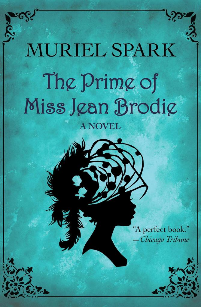 Open Road Media The Prime Of Miss Jean Brodie