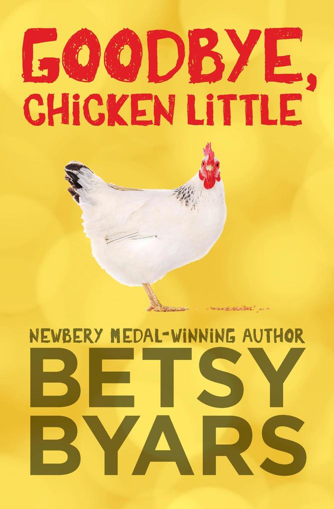 Goodbye Chicken Little