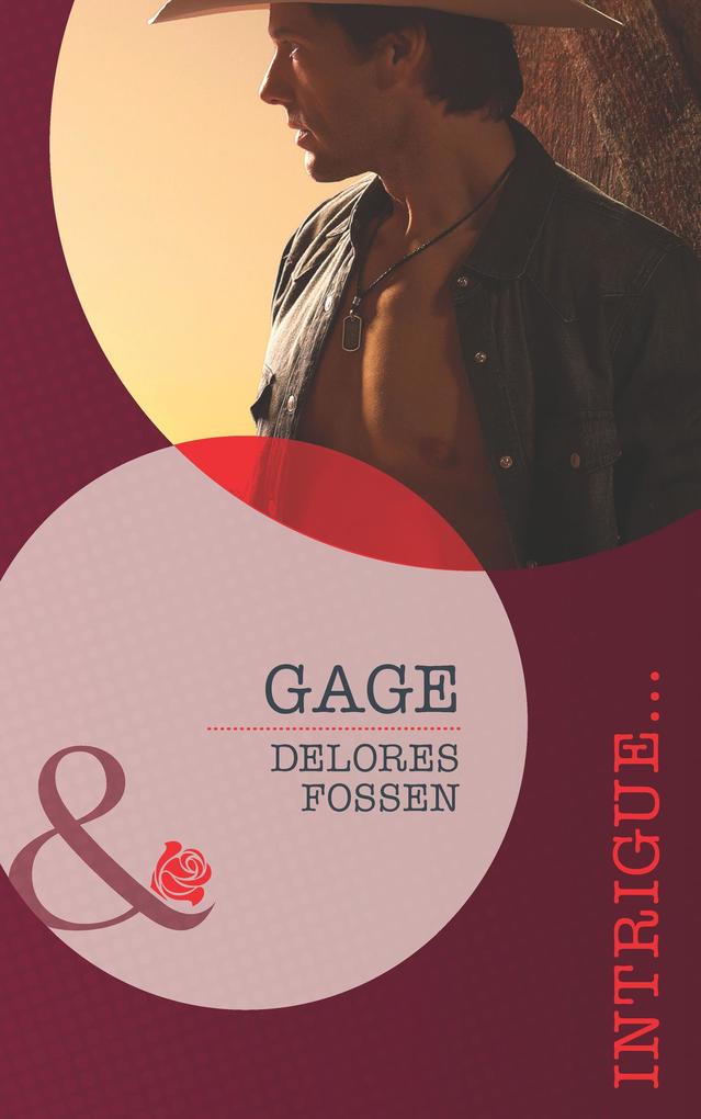 Gage (Mills & Boon Intrigue) (The Lawmen of Silver Creek Ranch Book 5)