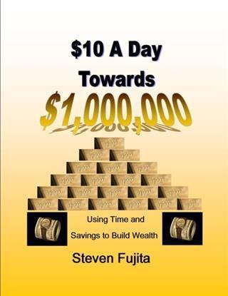 $10 a Day Towards $1000000